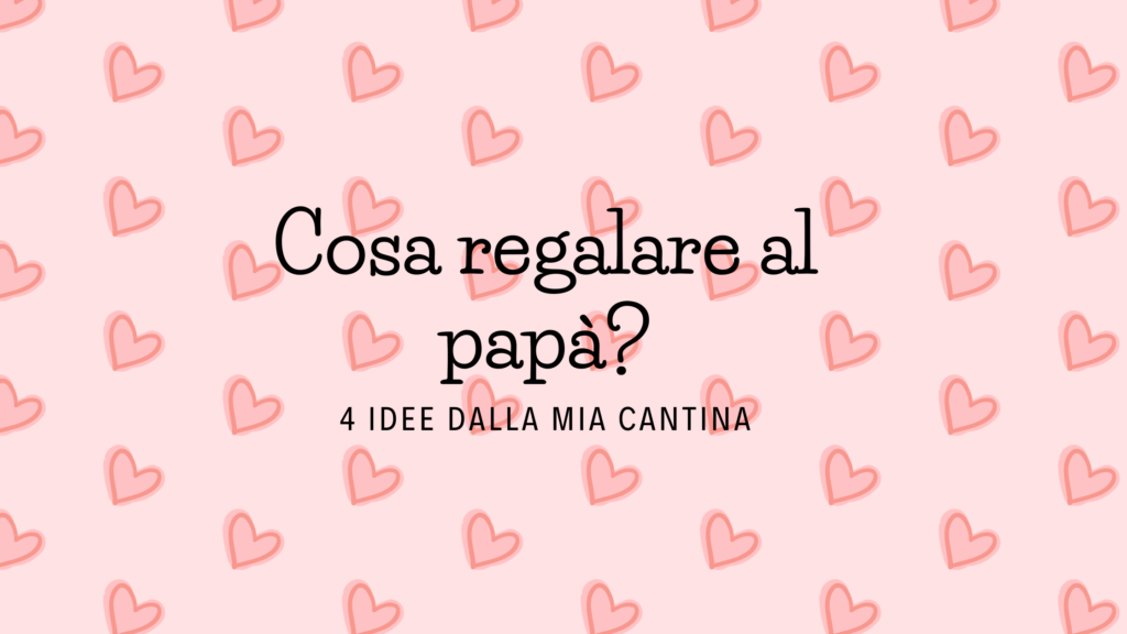 cosa regalare al papà